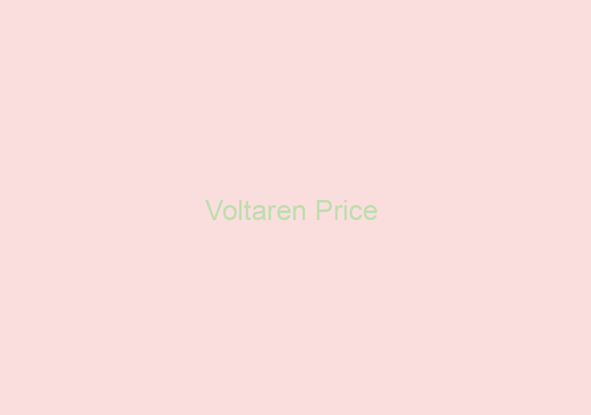 Voltaren Price / Fast Order Delivery / Best Deal On Generic Drugs